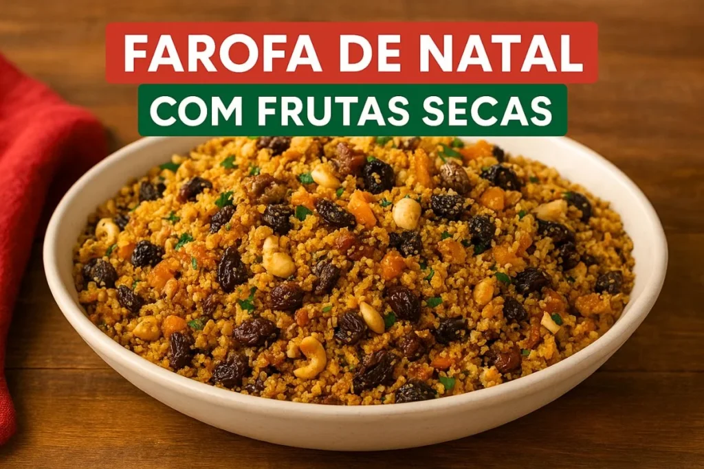 Farofa de Natal com Frutas Secas